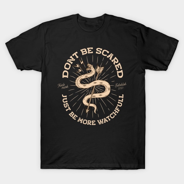 Don't be Scared (black) T-Shirt by Surururr